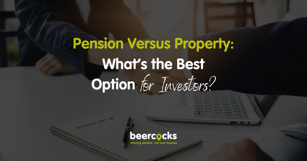 Pension Versus Property: What’s the Best Option for Investors? Pension Versus Property: What’s the Best Option for Investors?